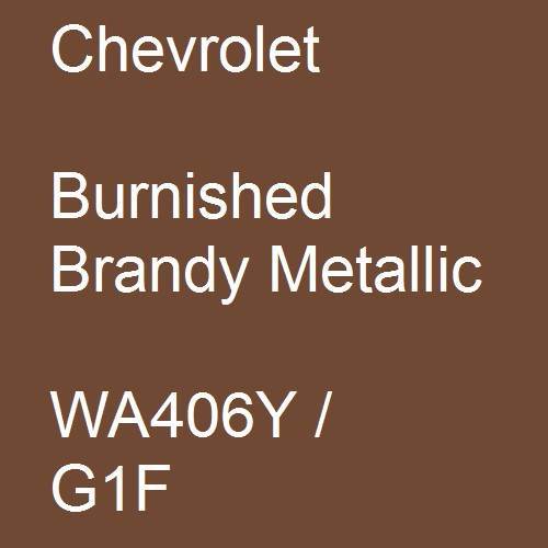 Chevrolet, Burnished Brandy Metallic, WA406Y / G1F.